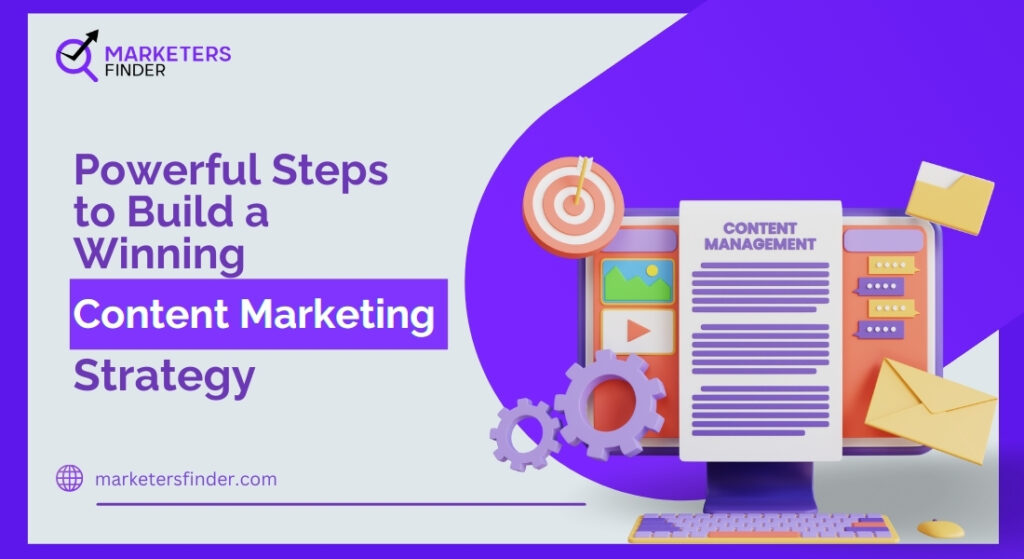 steps to build content marketing strategy